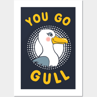 You Go Gull Posters and Art